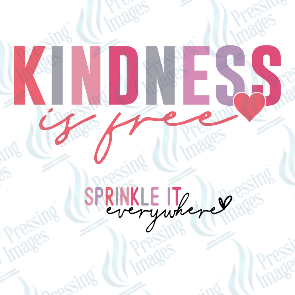 DTF 2089 Kindness is free - Pressing Images
