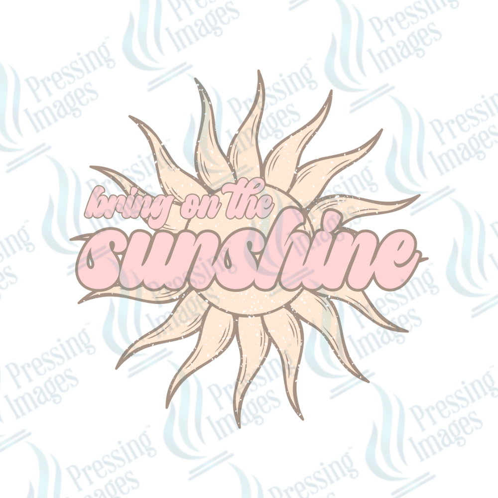 DTF 2164 Bring on the sunshine - Pressing Images