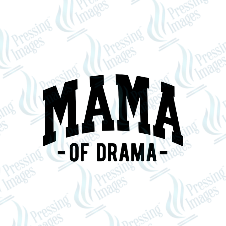 DTF 2225 Mama of drama - Pressing Images