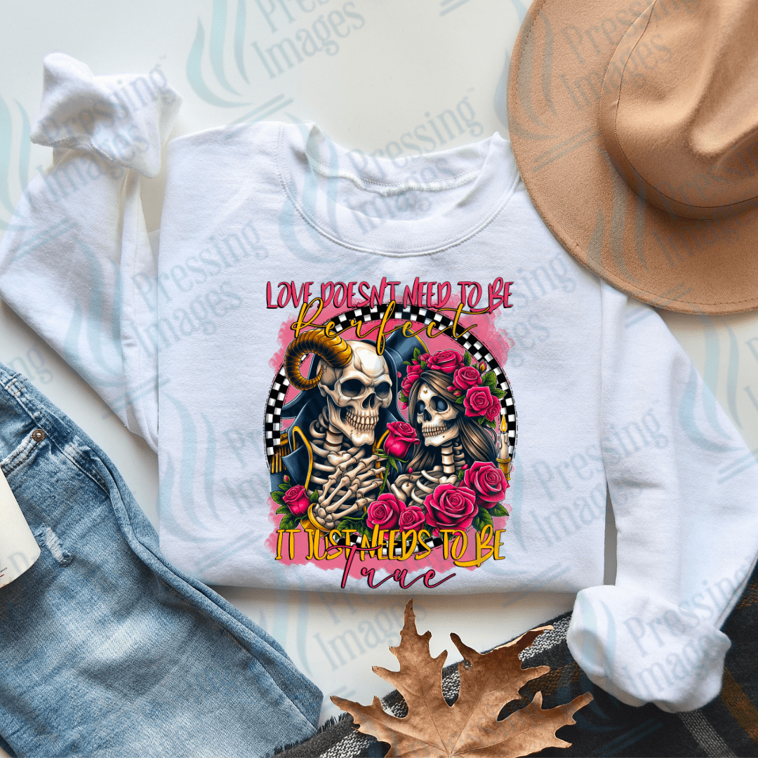 DTF 2252 Love doesn't need to be perfect skullie - Pressing Images