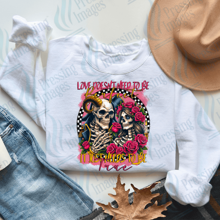 DTF 2252 Love doesn't need to be perfect skullie - Pressing Images