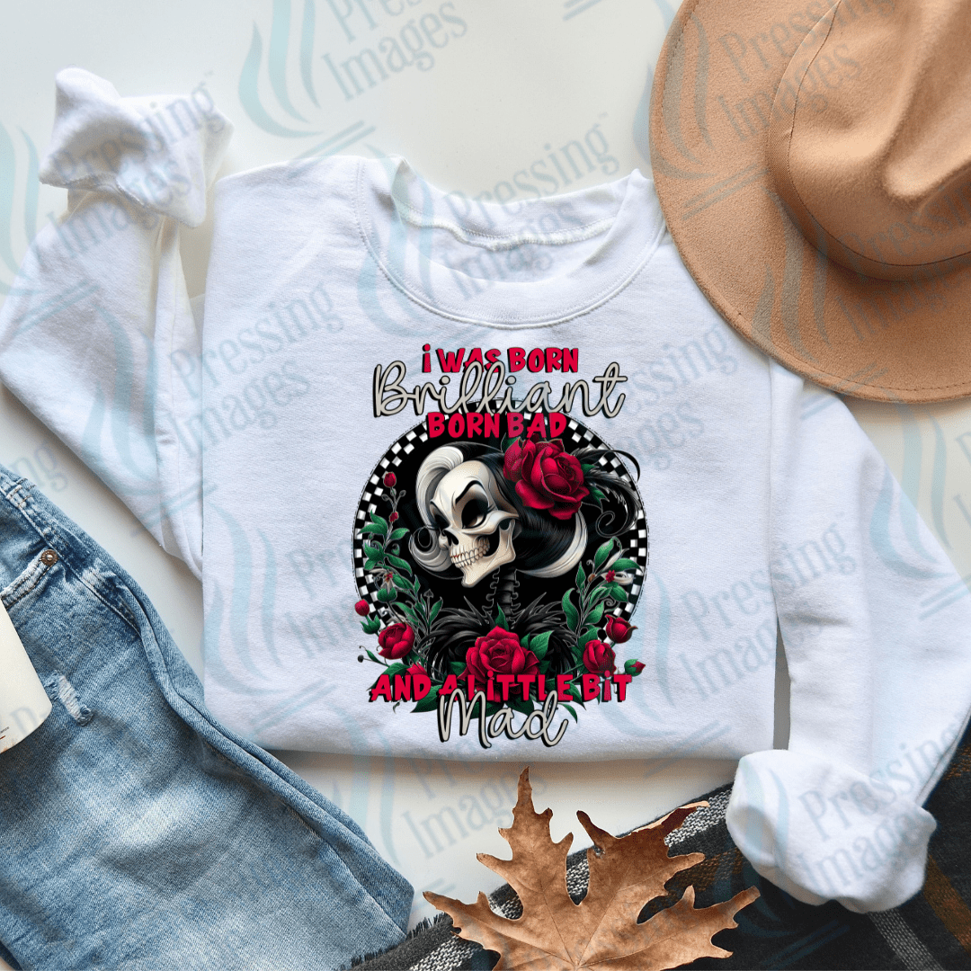 DTF 2253 I was born brilliant skullie - Pressing Images