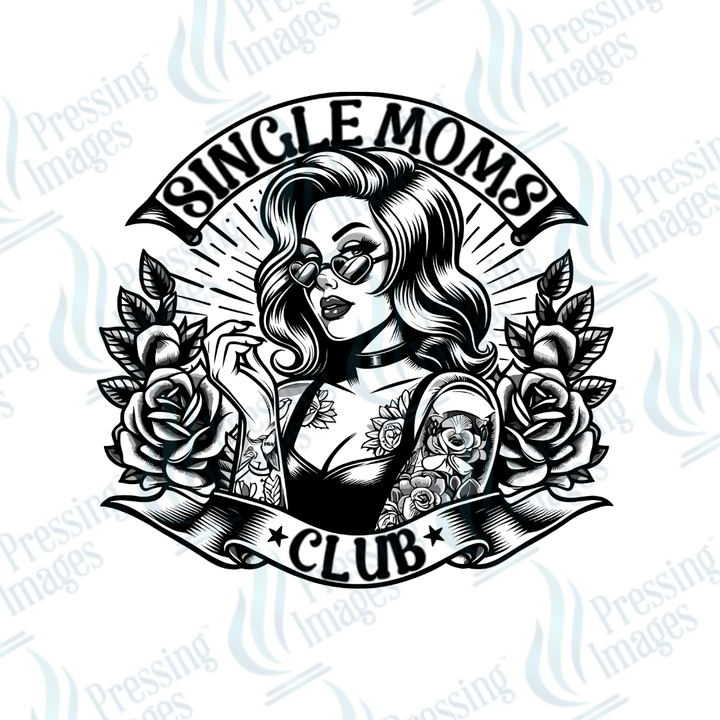 DTF 2256 Single moms club - Pressing Images