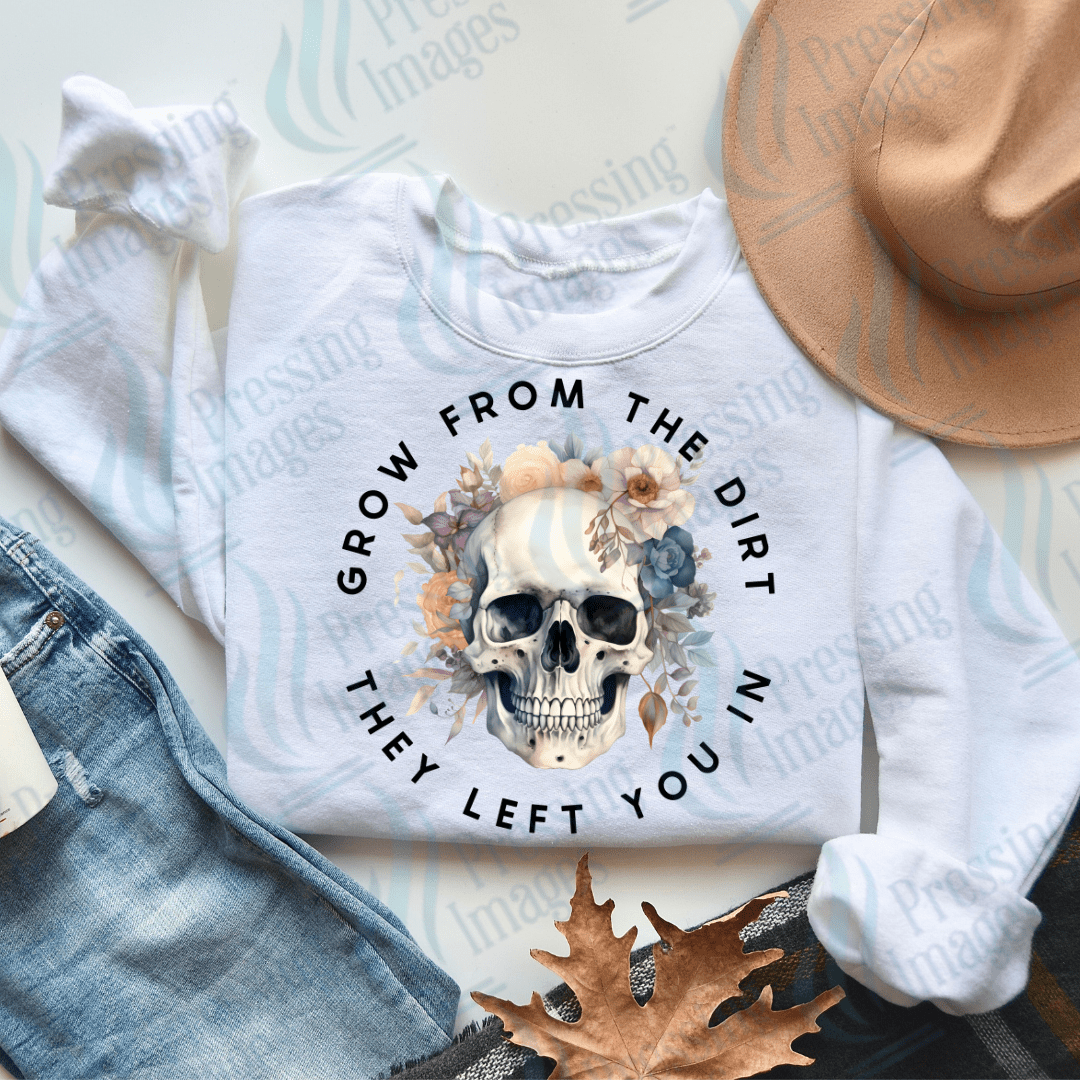 DTF 2279 Grow from the dirt - Pressing Images