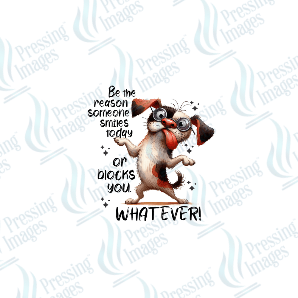 DTF 2299 Be the reason someone smiles - Pressing Images