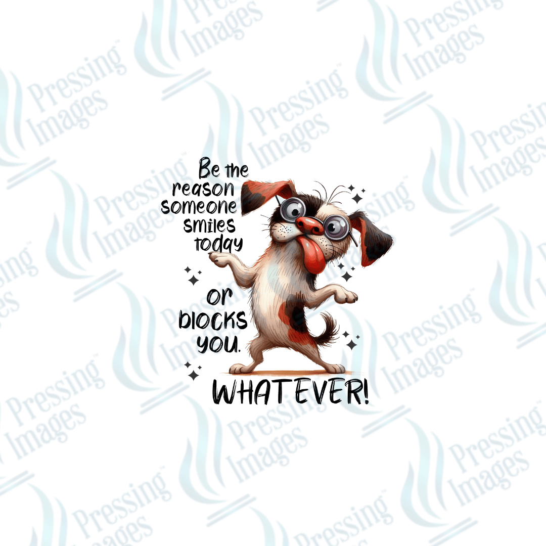 DTF 2299 Be the reason someone smiles - Pressing Images