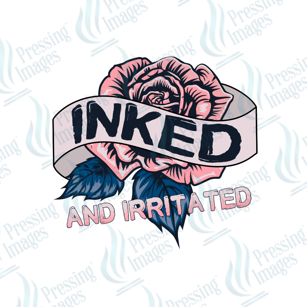 DTF 2311 Inked and irritated - Pressing Images