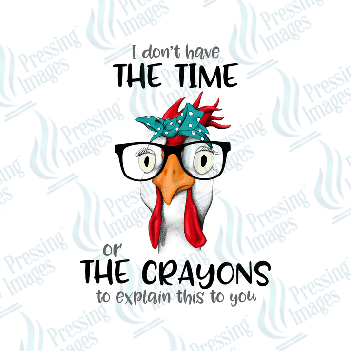 DTF 2323 I don't have the time - Pressing Images