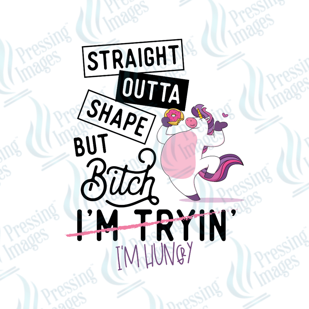 DTF 2369 Straight outta shape - Pressing Images