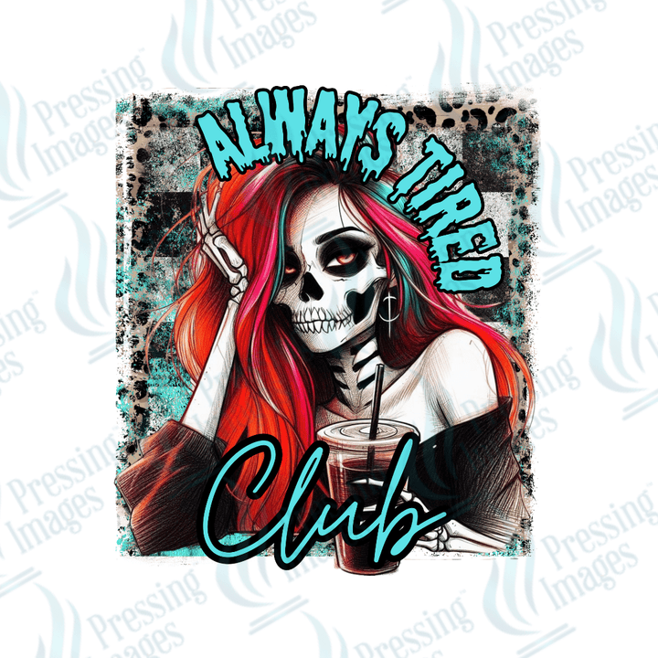 DTF 2396 Always tired - Pressing Images