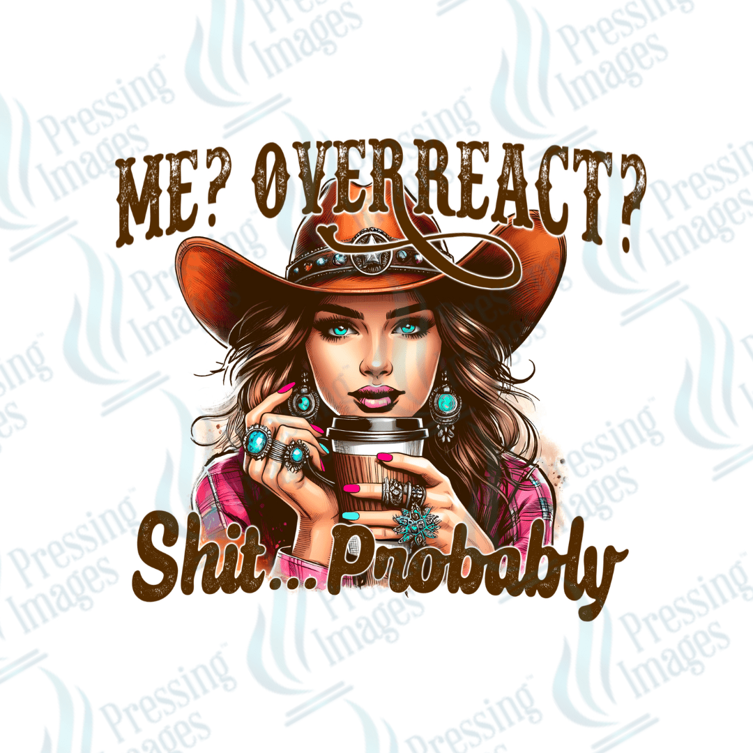 DTF 2409 Me overreact? - Pressing Images