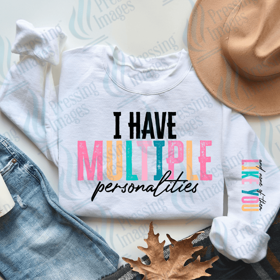 DTF 2486 i have multiple personalities - Pressing Images