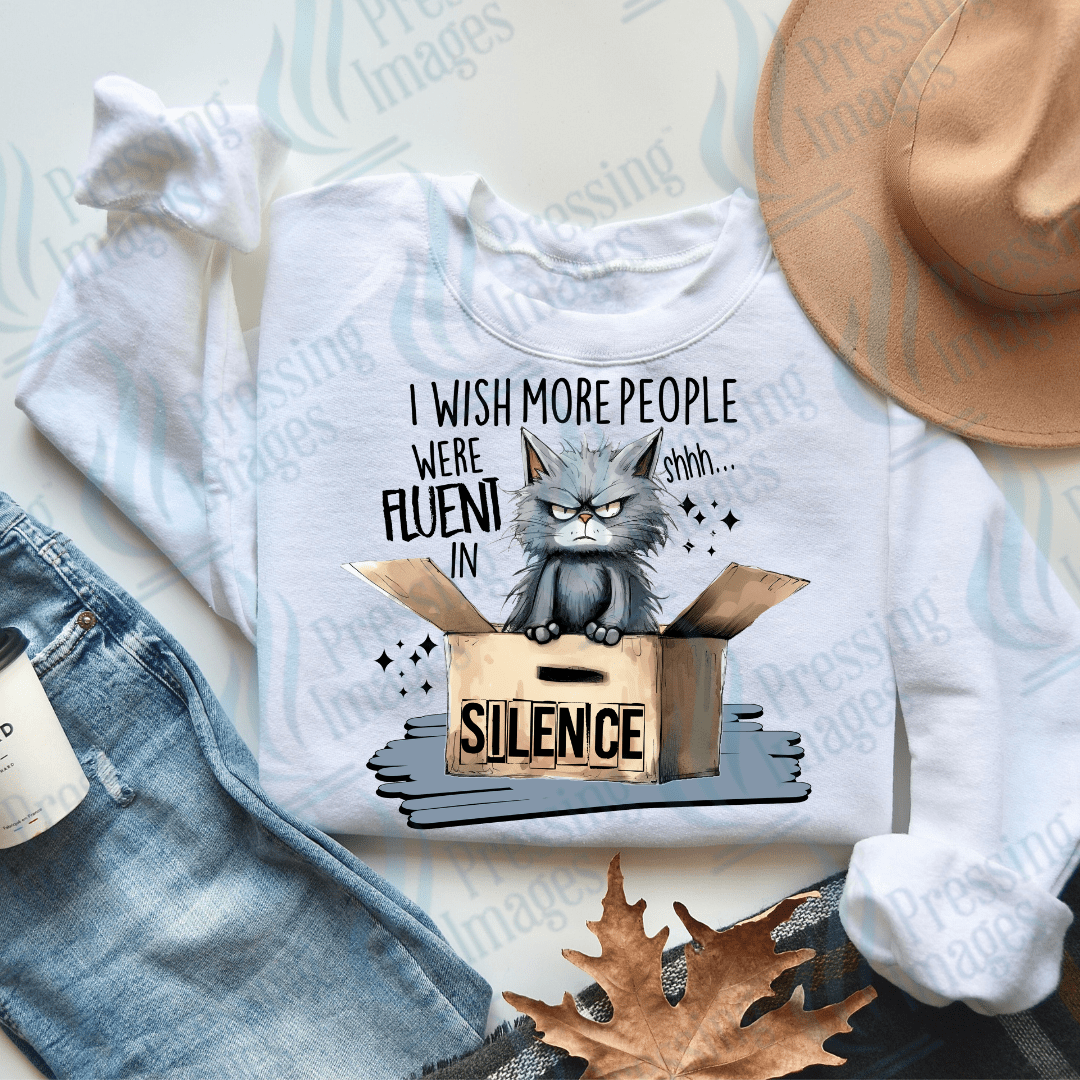 DTF 2539 I wish more people were fluent in silence - Pressing Images