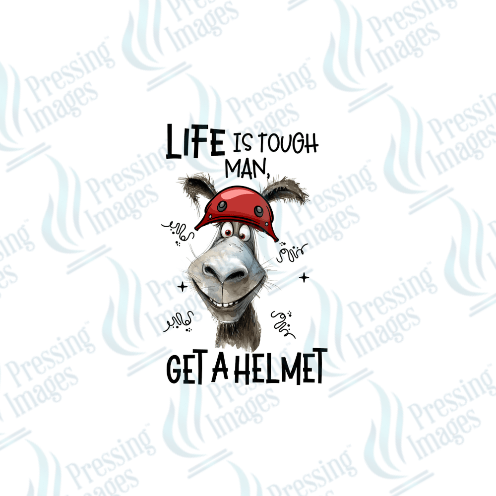 DTF 2547 life is tough man - Pressing Images