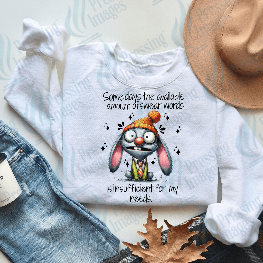 DTF 2554 Somedays the available amount of swear words - Pressing Images