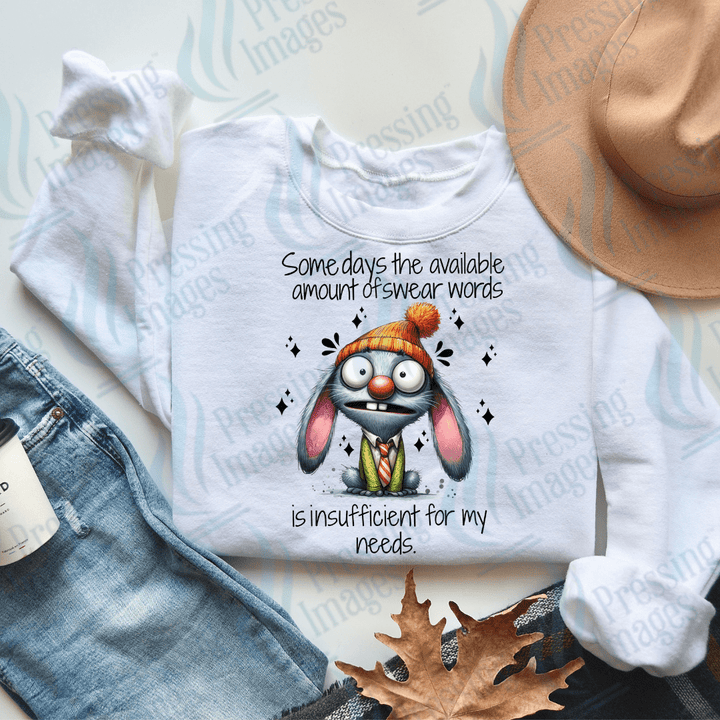 DTF 2554 Somedays the available amount of swear words - Pressing Images