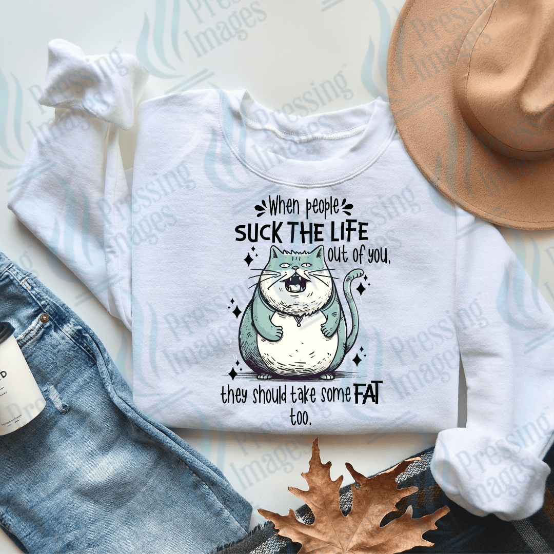 DTF 2558 When people suck the life out of you - Pressing Images