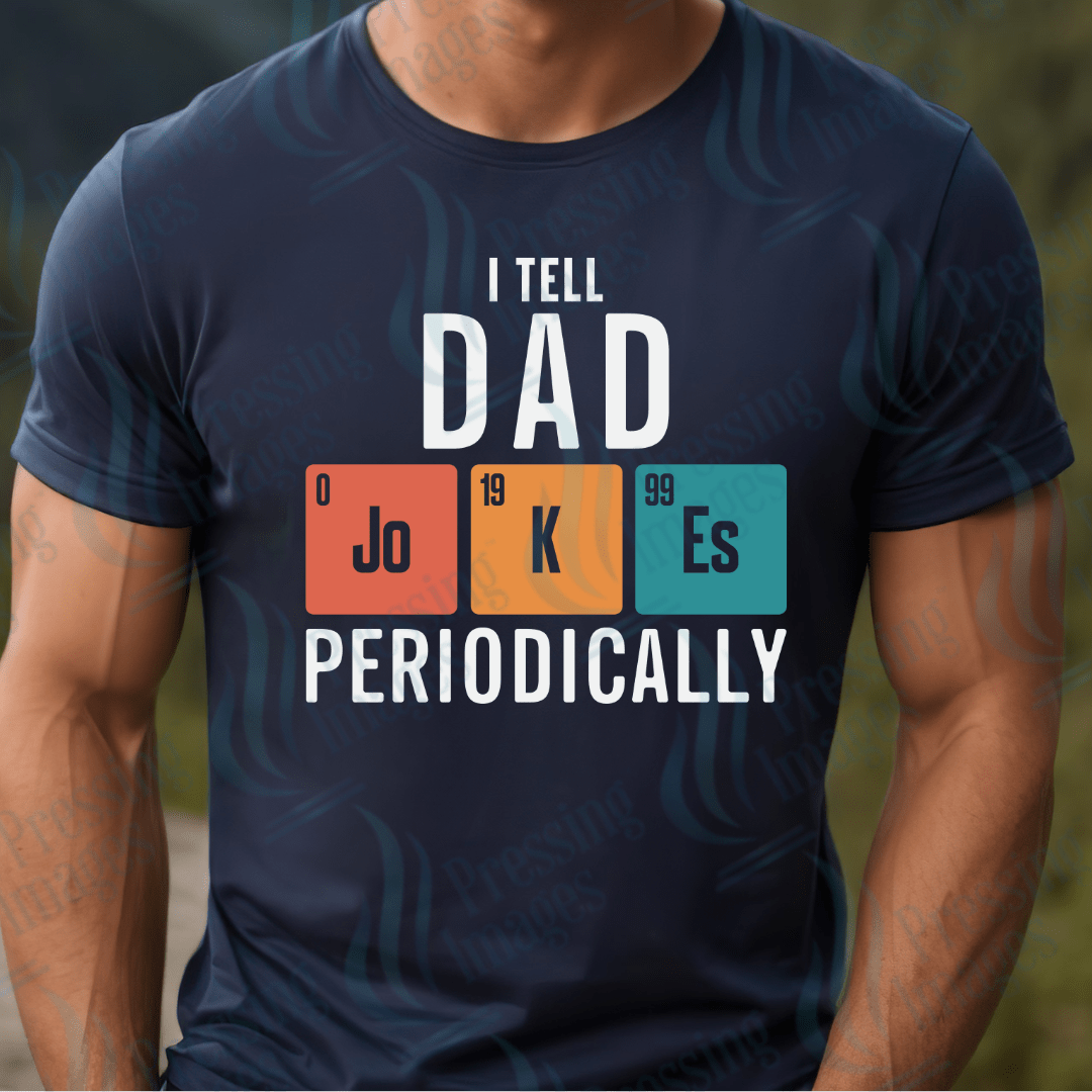 DTF 2578 Dad jokes periodically - Pressing Images