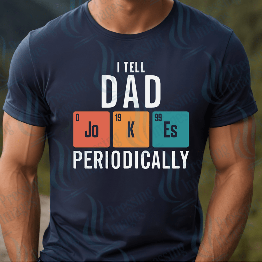 DTF 2578 Dad jokes periodically - Pressing Images