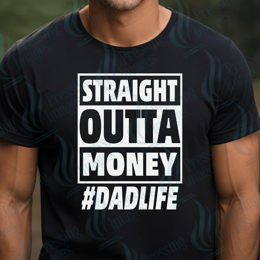 DTF 2583 Straight outta money - Pressing Images