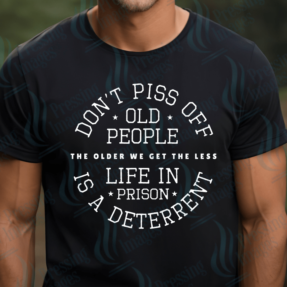 DTF 2584 Don't piss off old people - Pressing Images