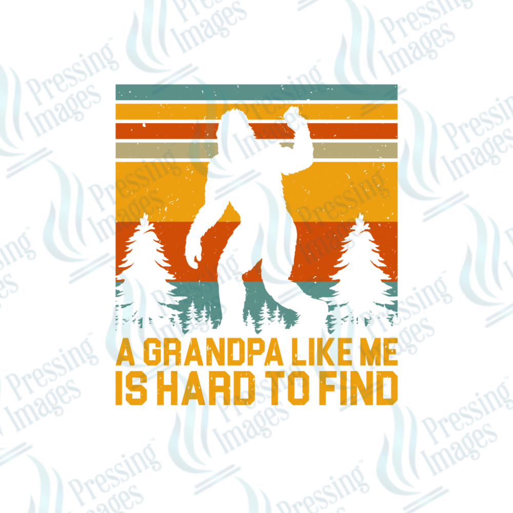 DTF 2586 Grandpa like me is hard to find - Pressing Images