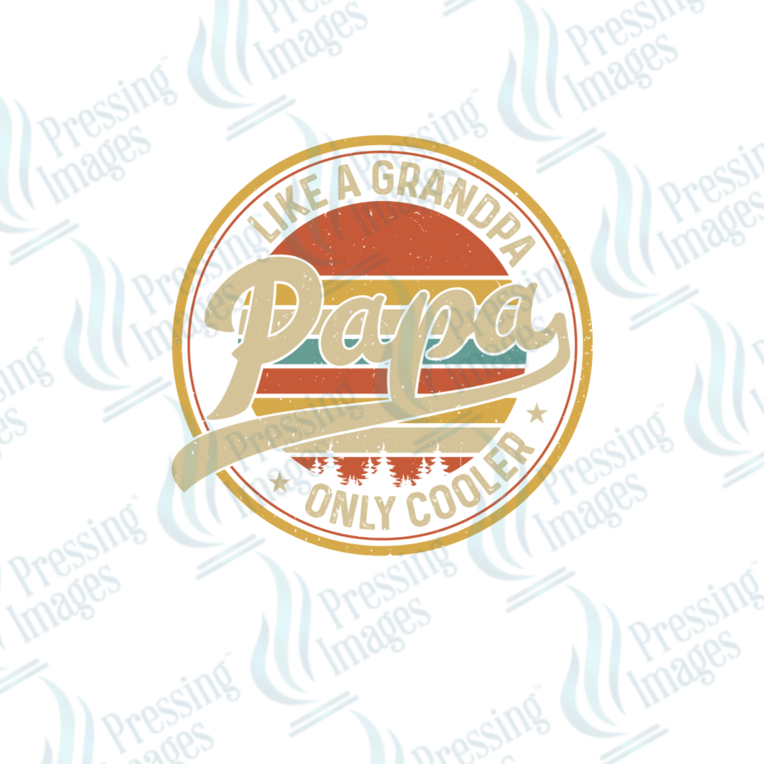 DTF 2588 Papa like Grandpa only cooler - Pressing Images