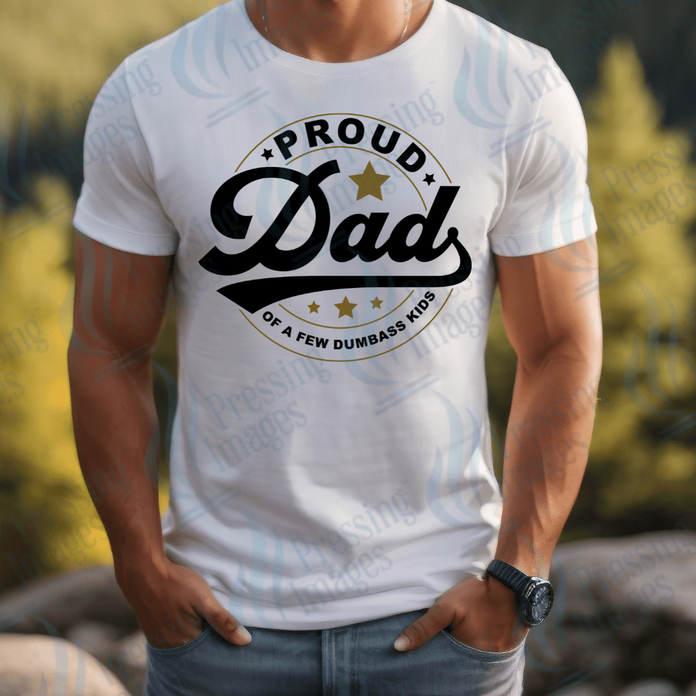 DTF 2589 Proud dad of a few dumbass kids - Pressing Images