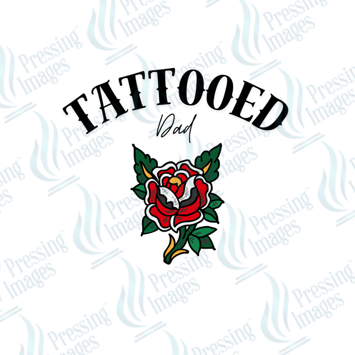 DTF 2590 Tattooed Dad - Pressing Images