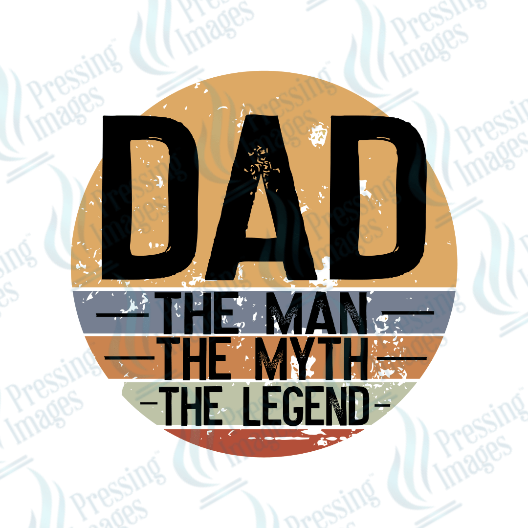 DTF 2599 Dad the man the myth the legend - Pressing Images