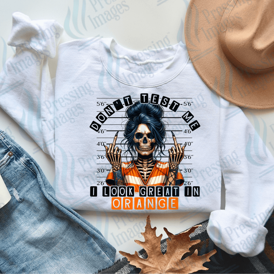 DTF 2616 I look great in orange - Pressing Images