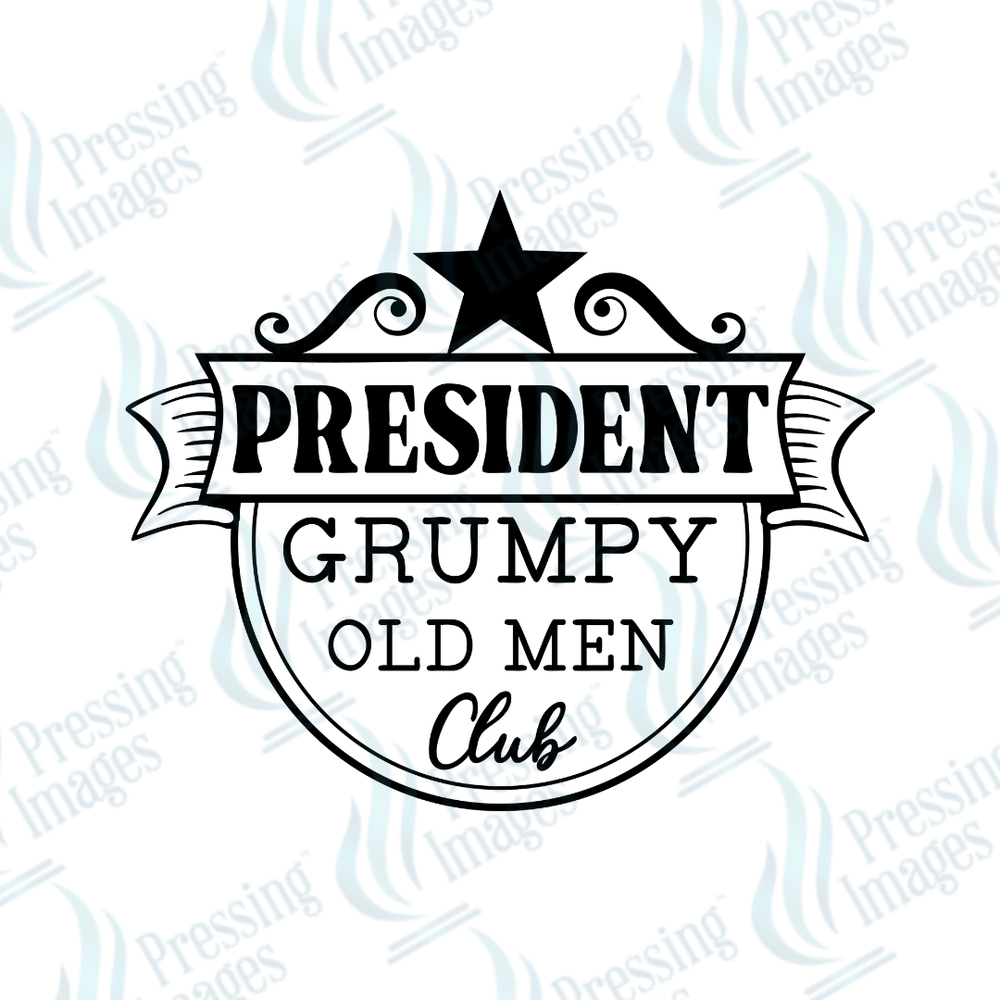 DTF 2624 President grumpy old man club - Pressing Images