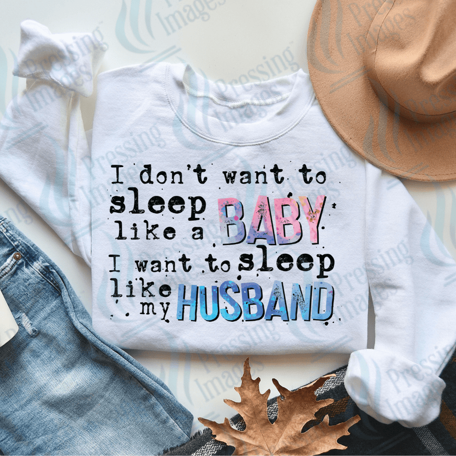 DTF 2629 Sleep like my husband - Pressing Images