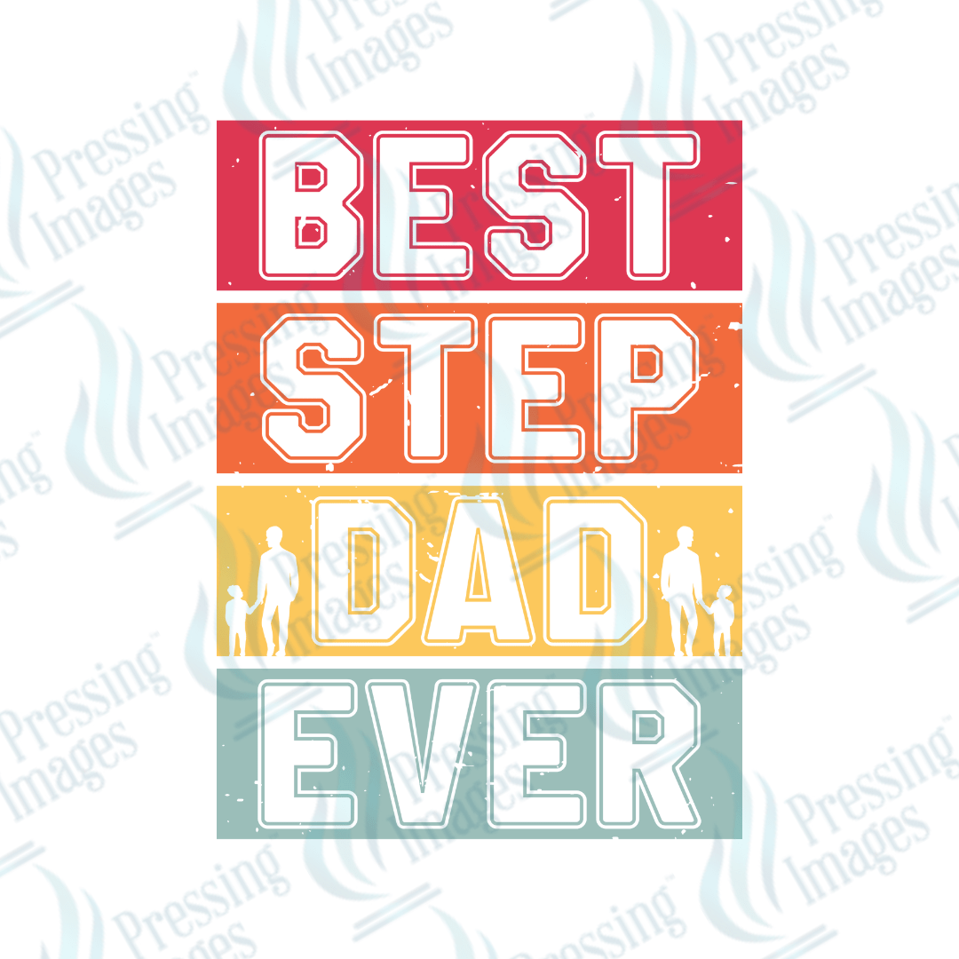 DTF 2639 Best step dad ever - Pressing Images