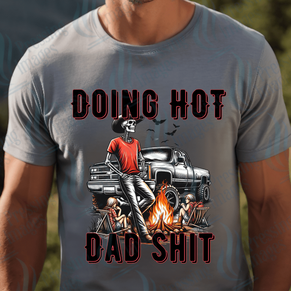 DTF 2672 Doing hot dad shit - Pressing Images