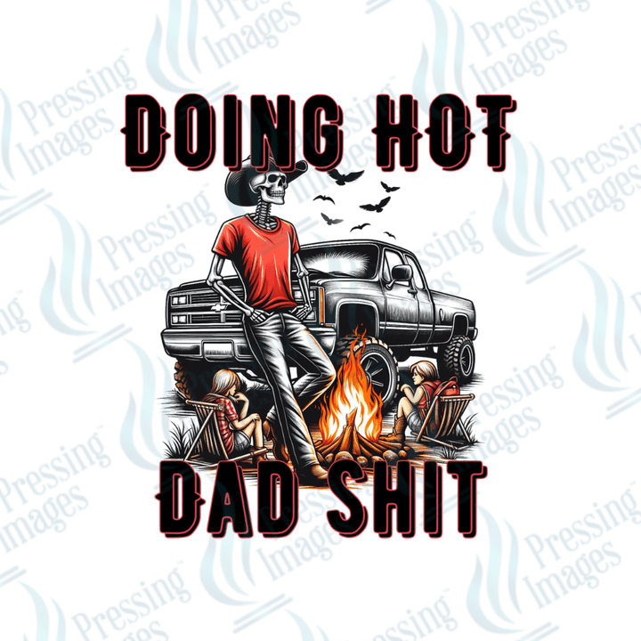 DTF 2672 Doing hot dad shit - Pressing Images