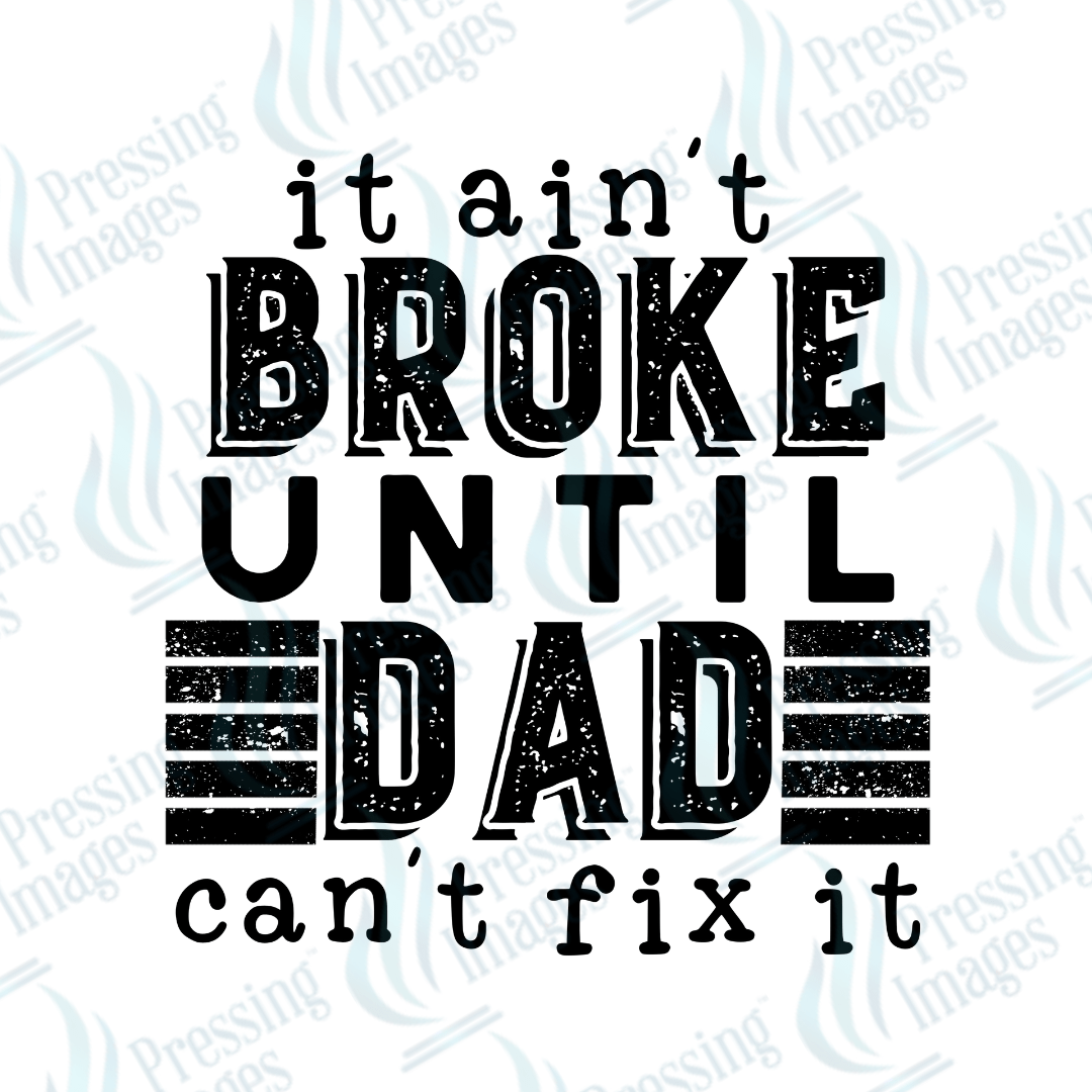DTF 2692 It ain't broke - Pressing Images