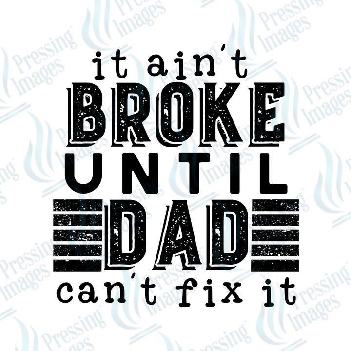 DTF 2692 It ain't broke - Pressing Images