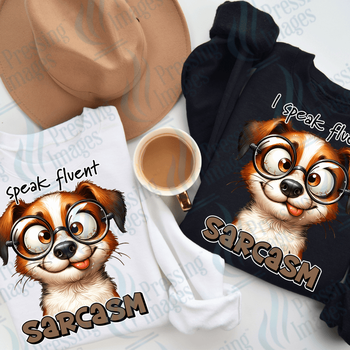 DTF 2710 I speak fluent sarcasm - Pressing Images