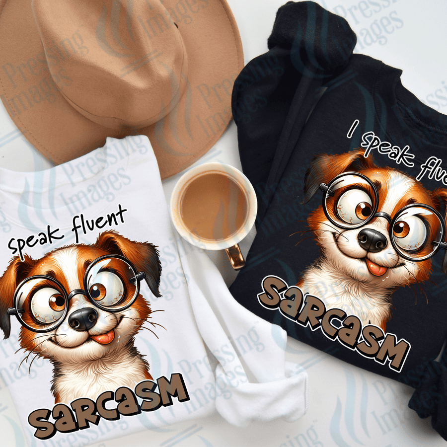 DTF 2710 I speak fluent sarcasm - Pressing Images
