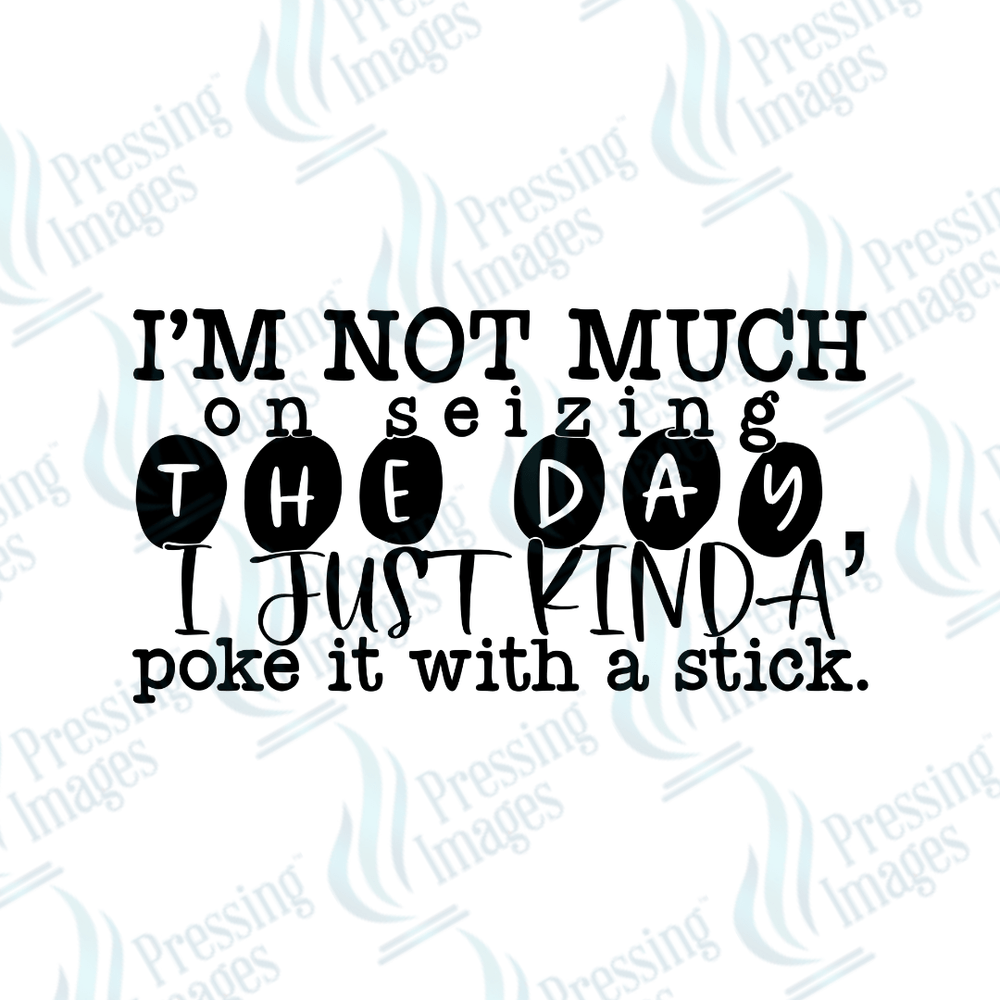 DTF 2732 Poke it with a stick - Pressing Images