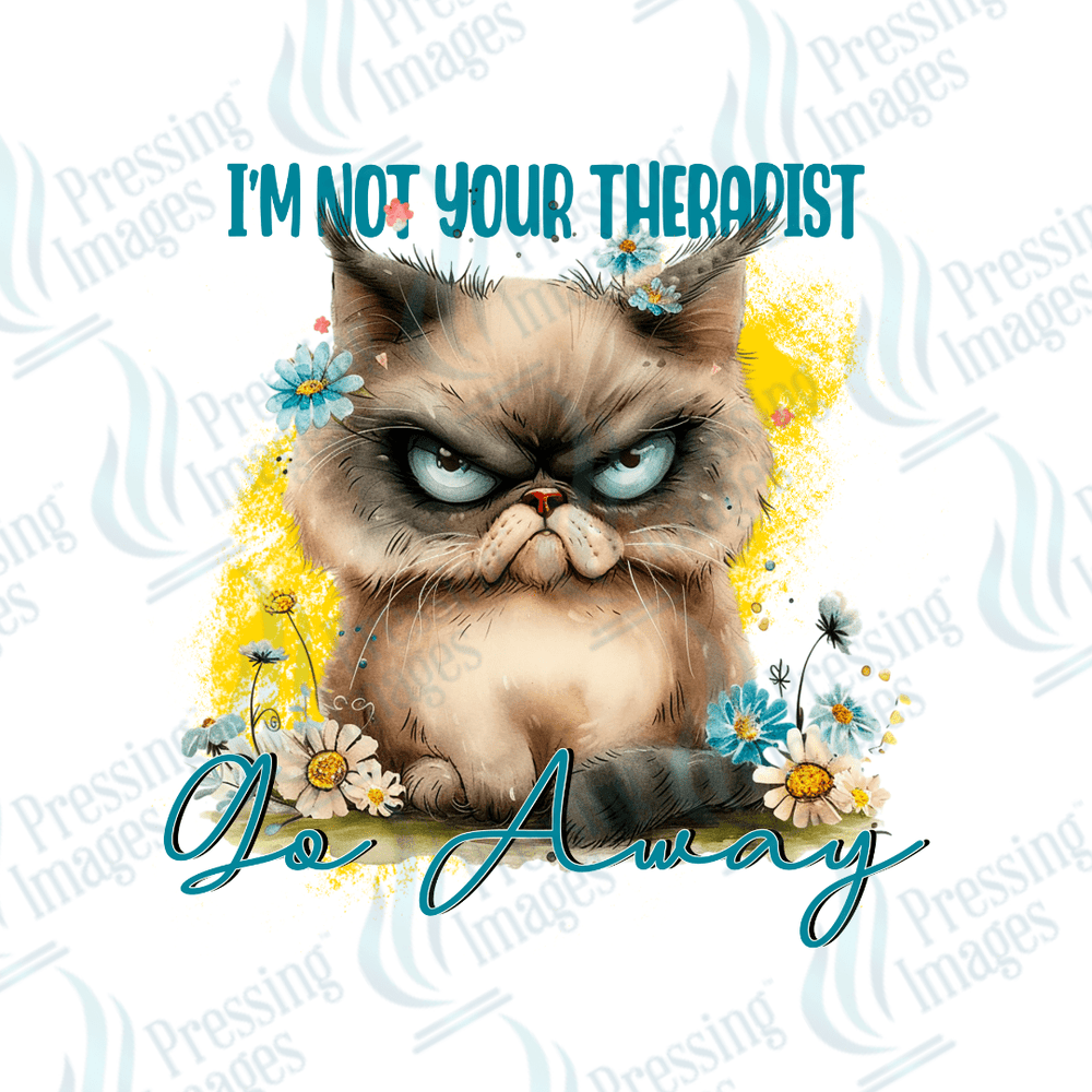 DTF 2733 I'm not your therapist - Pressing Images