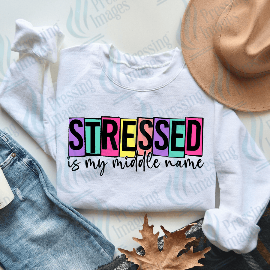 DTF 2742 Stressed is my middle name - Pressing Images