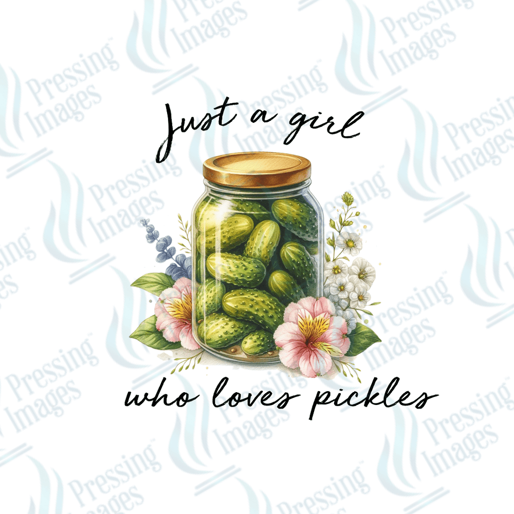 DTF 2745 Just a girl who loves pickles - Pressing Images