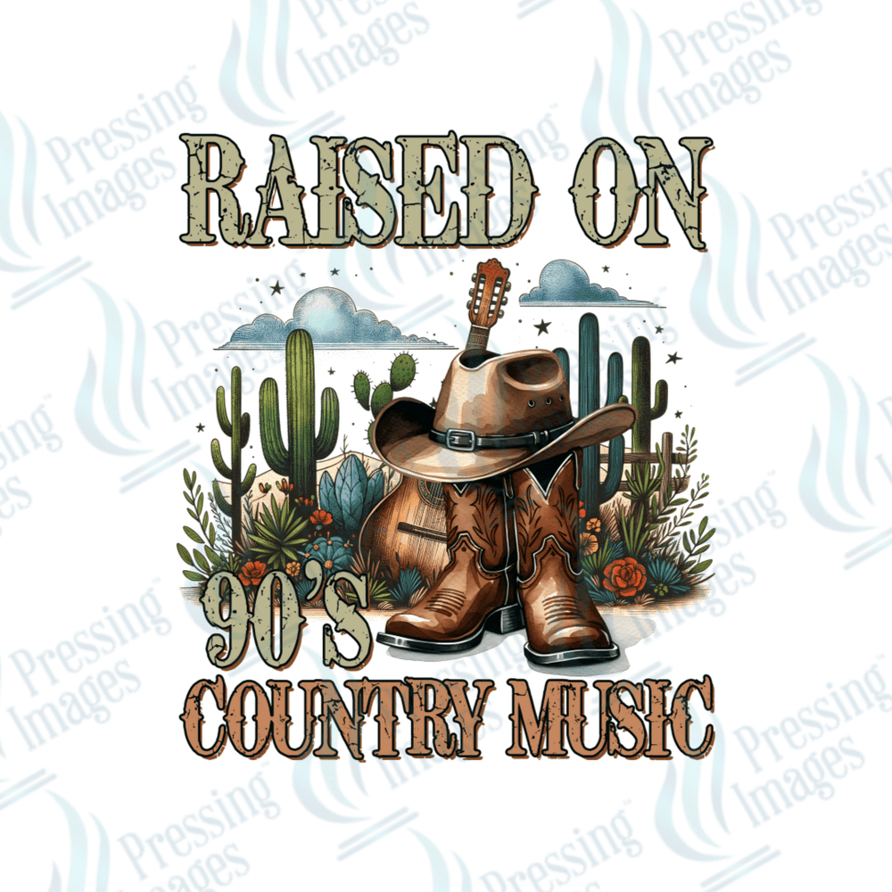 DTF 2750 Raised on 90's Country music - Pressing Images