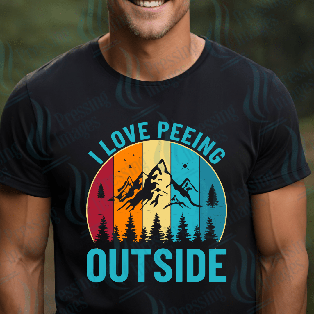 DTF 2762 I love peeing outside - Pressing Images
