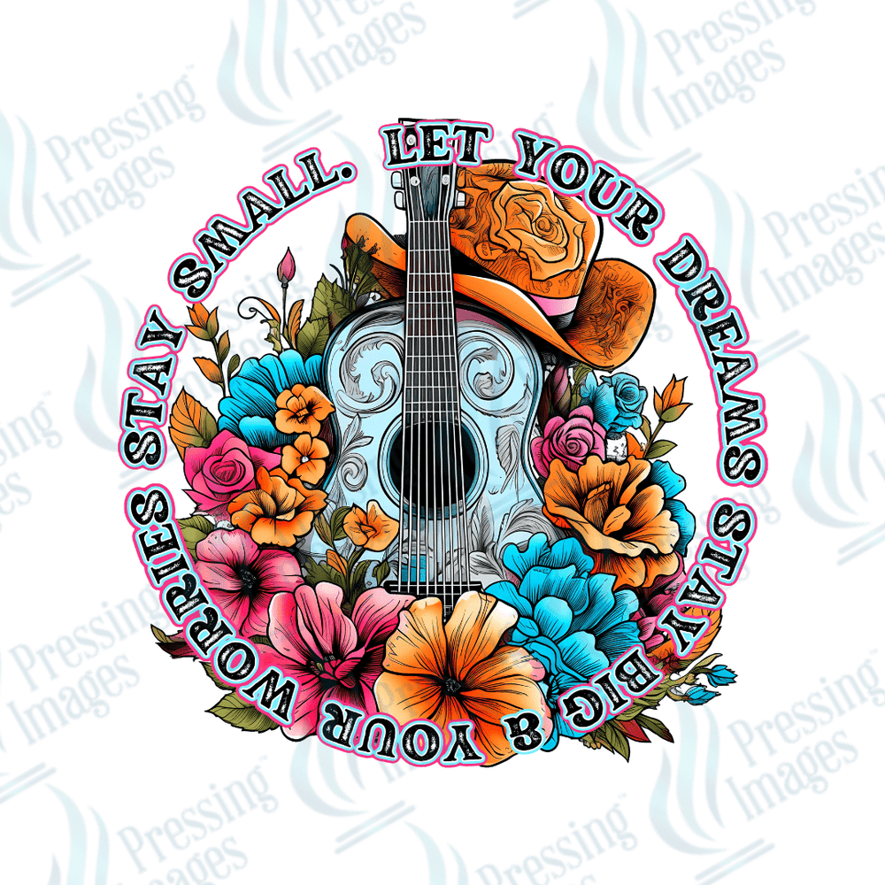 DTF 2772 Let your dreams stay big - Pressing Images