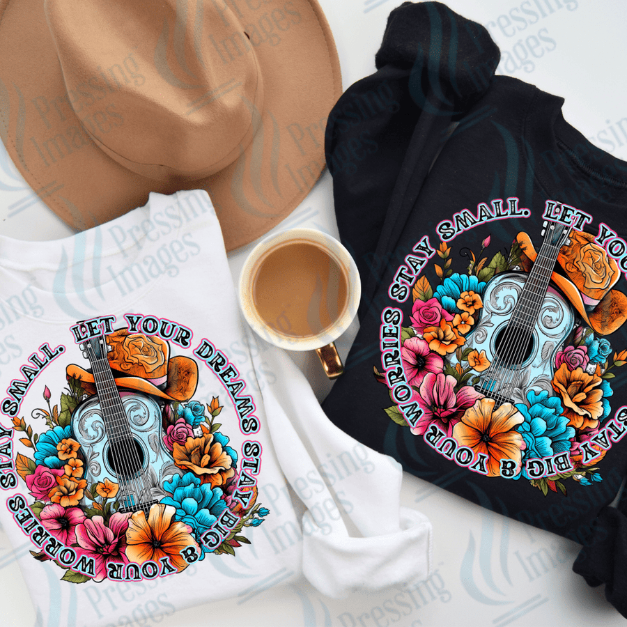 DTF 2772 Let your dreams stay big - Pressing Images