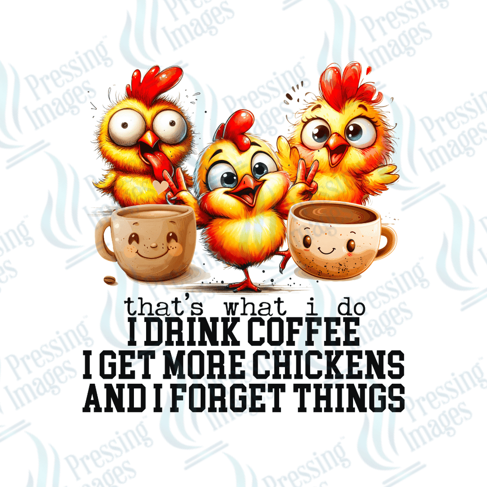 DTF 2783 I get more chickens - Pressing Images