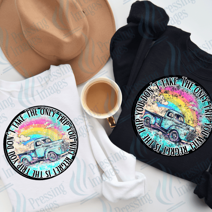 DTF 2784 The only trip you'll regret - Pressing Images